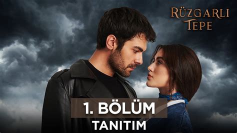 Rüzgarlı Tepe 1. Bölüm .